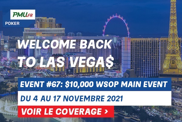 EVENT #67: $10,000 MAIN EVENT, le coverage Live !