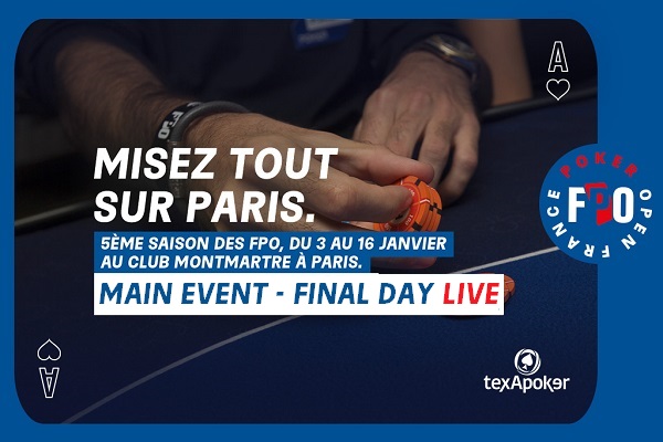 FPO Paris – Jour 4 : la Table Finale en Live !
