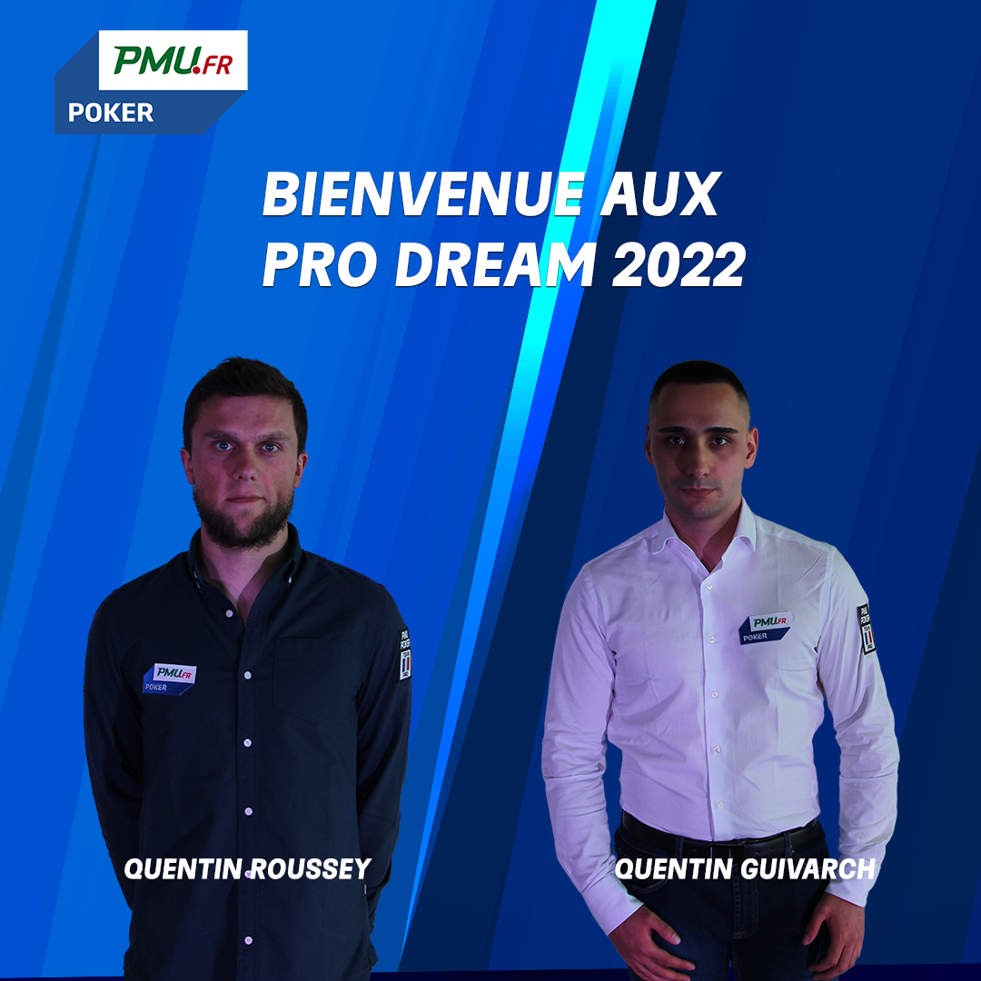 ProDream 2022: Quentin Guivarch et Quentin Roussey rejoignent la Team Pro PMU Poker !