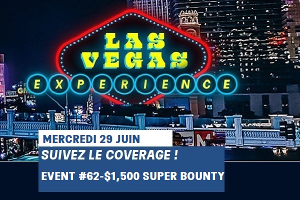 WSOP 2022-EVENT #62-$1,500 SUPER BOUNTY: le coverage !
