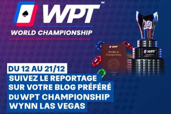 WPT World Championship : le Reportage